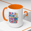 Wellness Mug - All I Need
