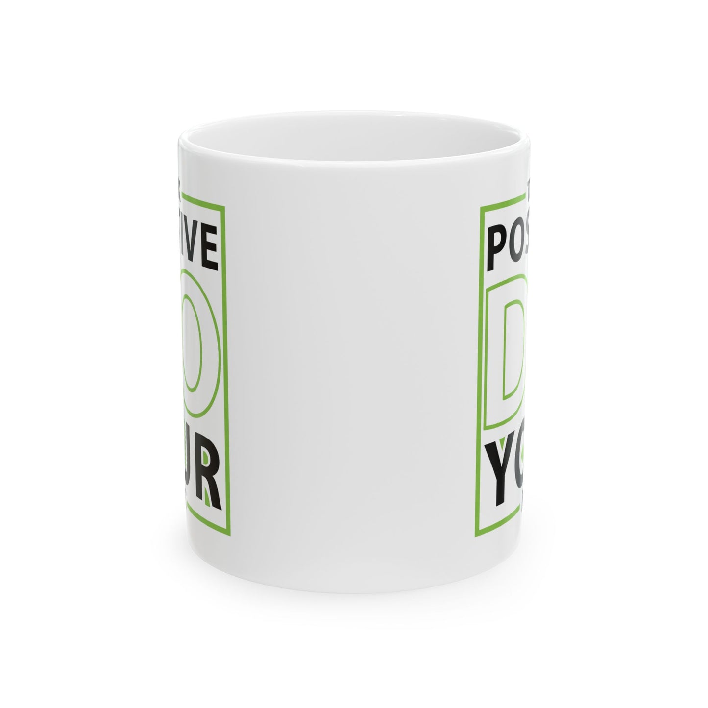 Motivation Mug - Think Positive Do Your Best Frame