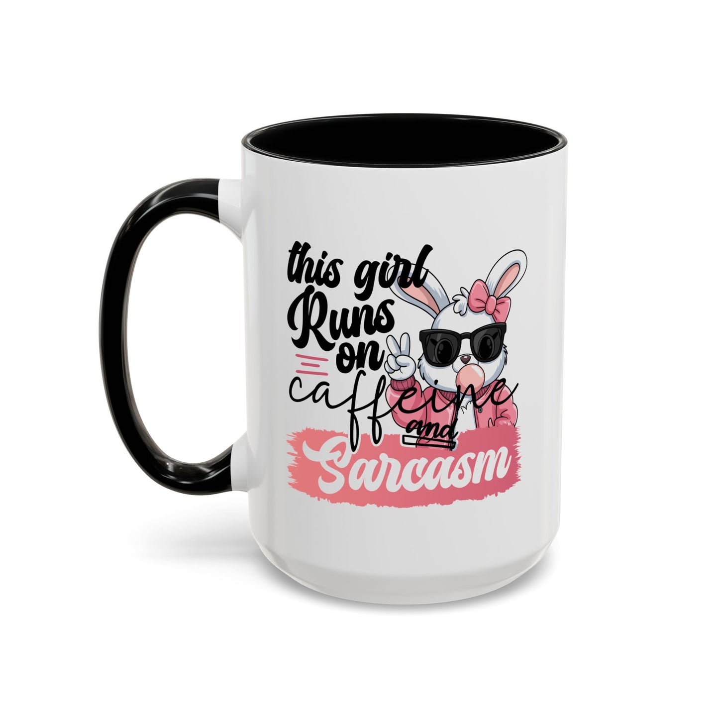 Humor Mug - This Girl Runs on Caffeine & Sarcasm
