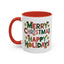 Christmas Mug - Merry Christmas Happy Holidays Decorative Text
