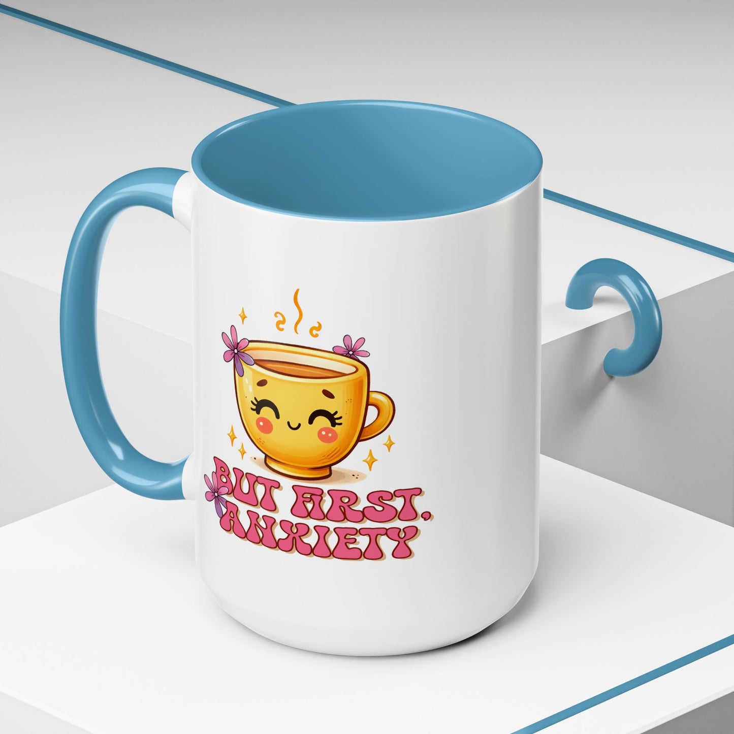 Wellness Mug - But First Anxiety