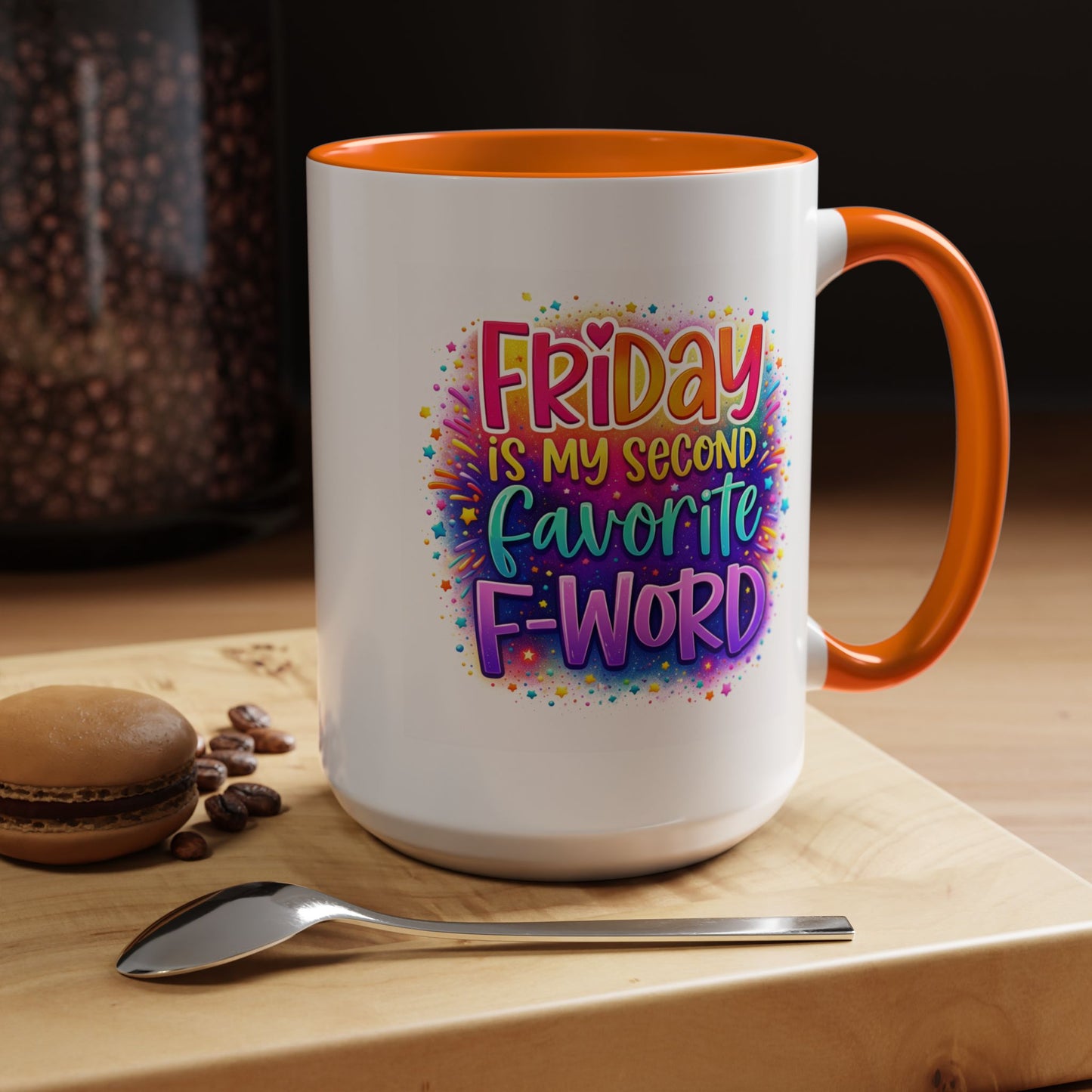 Humor Mug - Friday is My Second Favorite F-Word