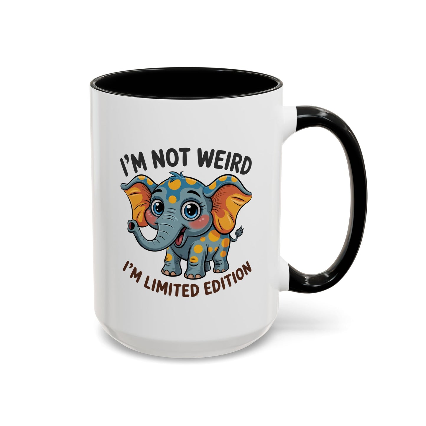 Humor Mug - I'm Not Weird
