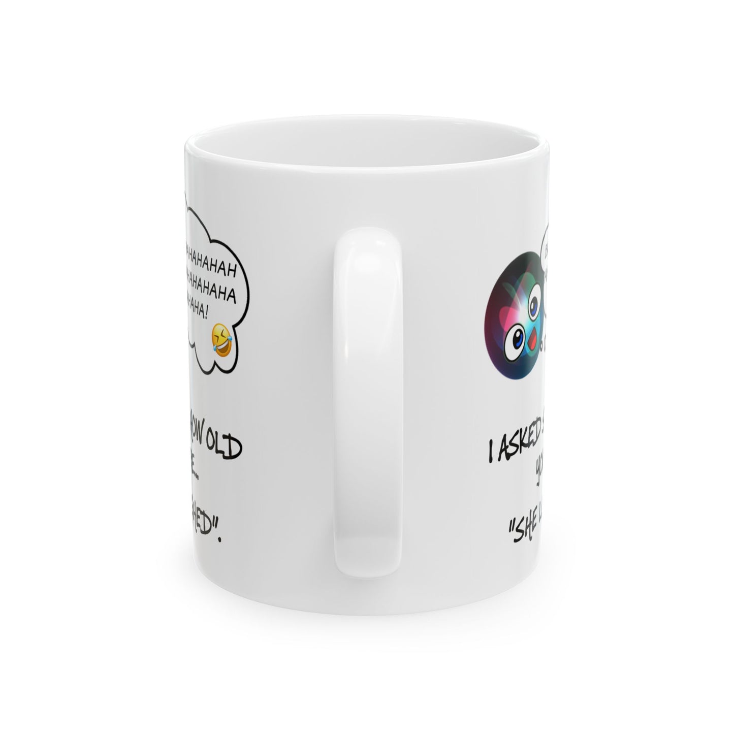 Birthday Mug - I Asked Siri