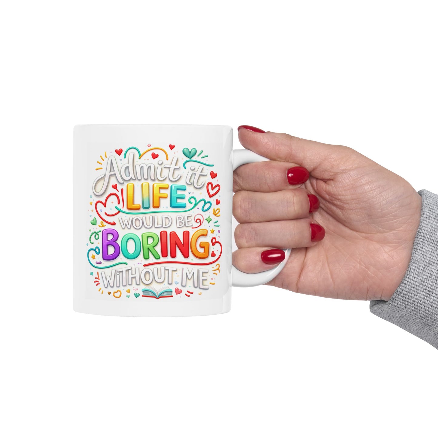 Anniversary Mug - Admit It