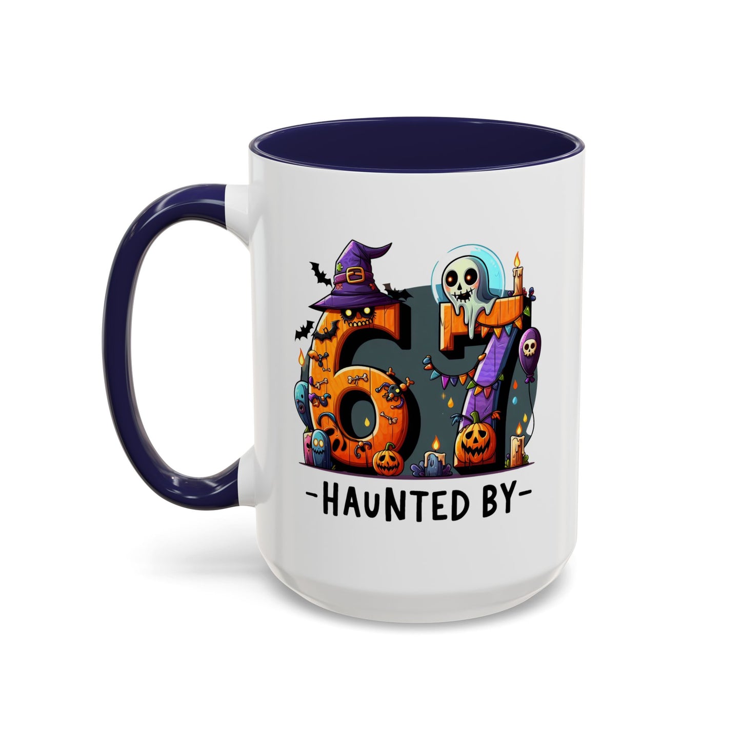 Halloween Mug - 67 Haunted By