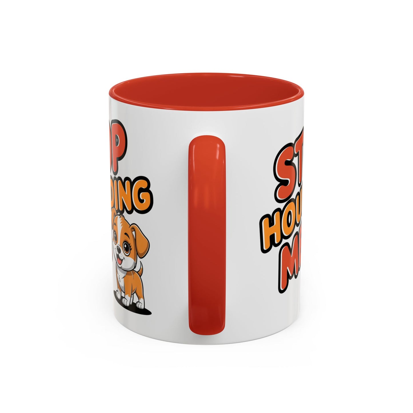 Animal Mug - Stop Hounding Me