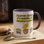Humor Mug - I Clapped Because It's Finished