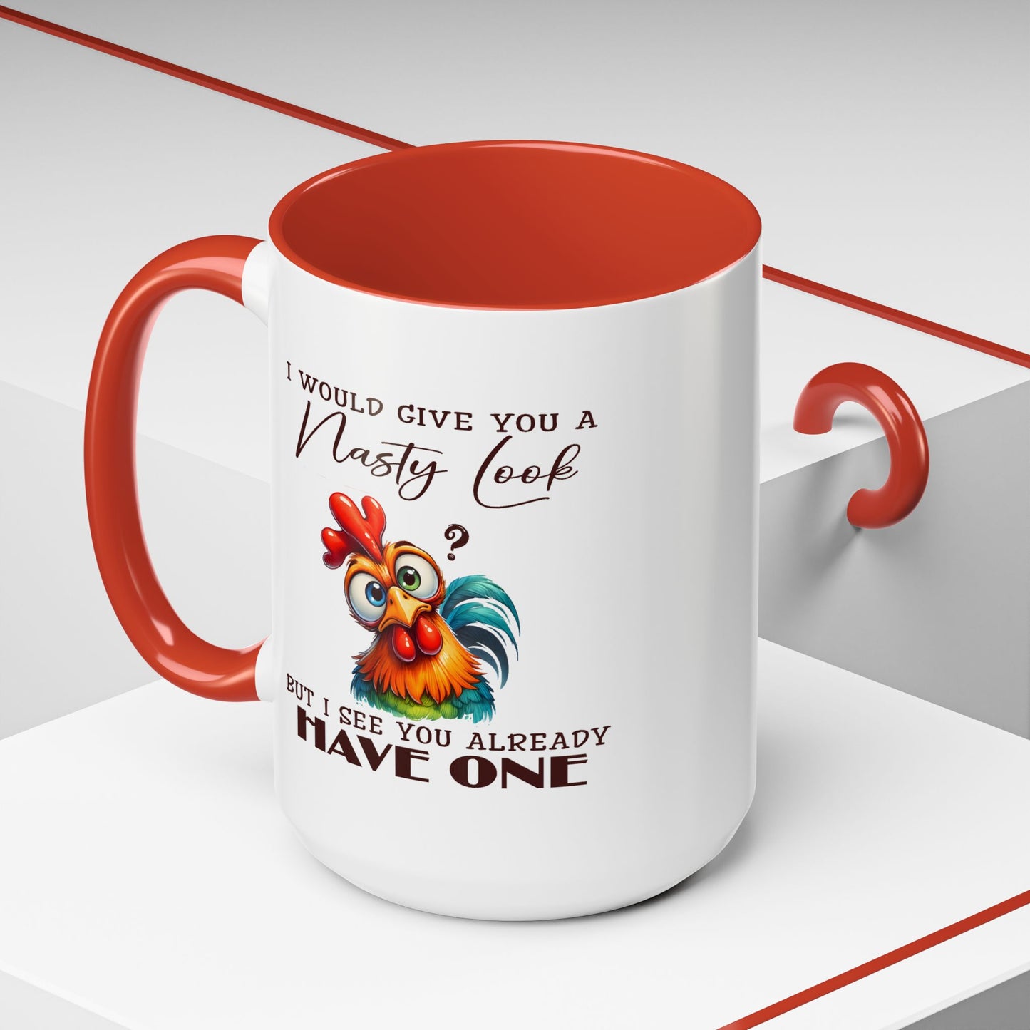 Adult Mug - I Would Give You a Nasty Look