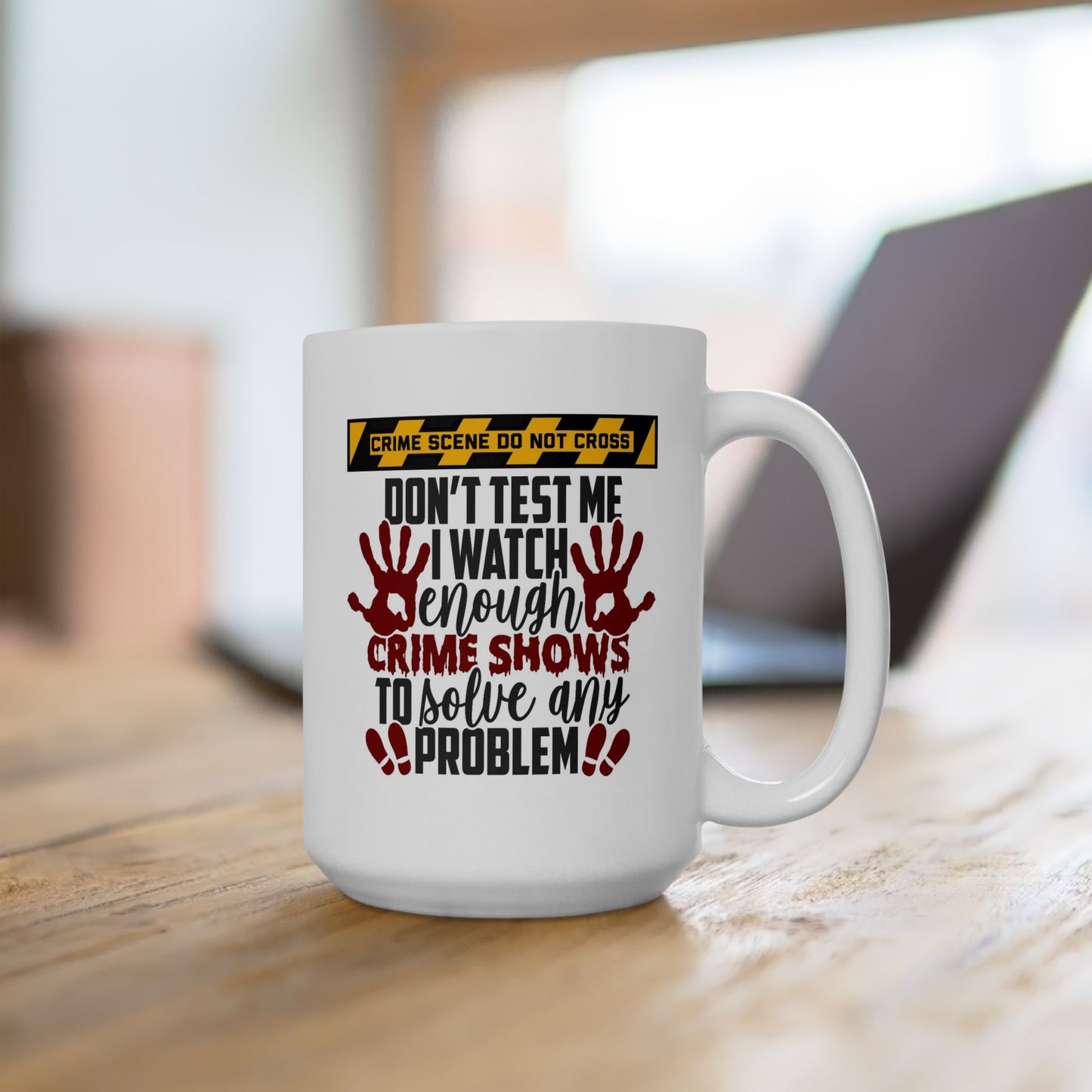 Adult Mug - Don't Test Me