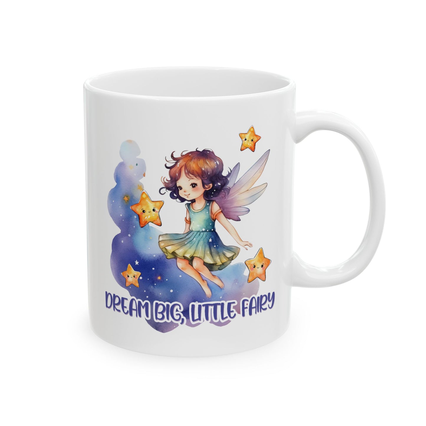 Motivation Mug - Dream Big Little Fairy
