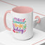 Wellness Mug - Make Someone Smile Today