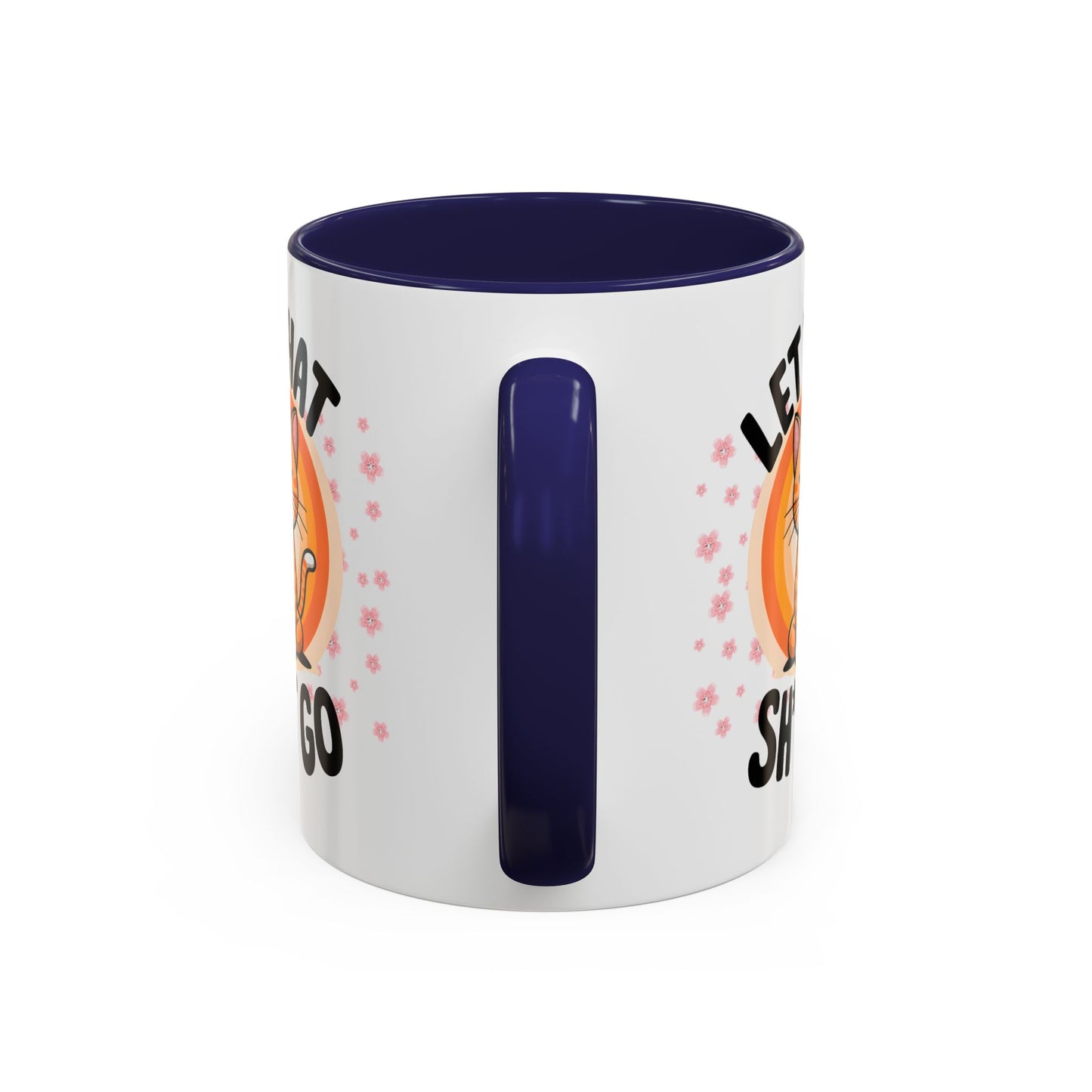 Humor Mug - Let That Sh*t Go