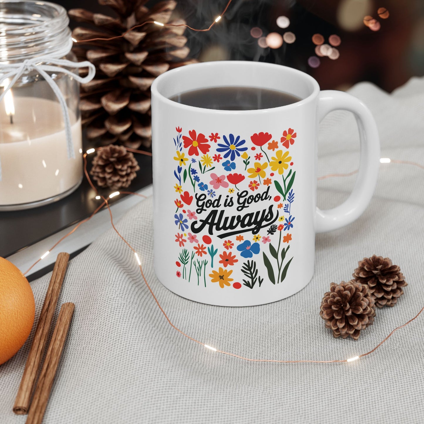 Religious Mug - God Is Good Always