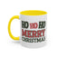 Christmas Mug - Ho Ho Ho Merry Christmas Green & Red Text