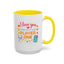 Anniversary Mug - I Love You Enough