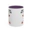 Humor Mug - You're About as Pleasant