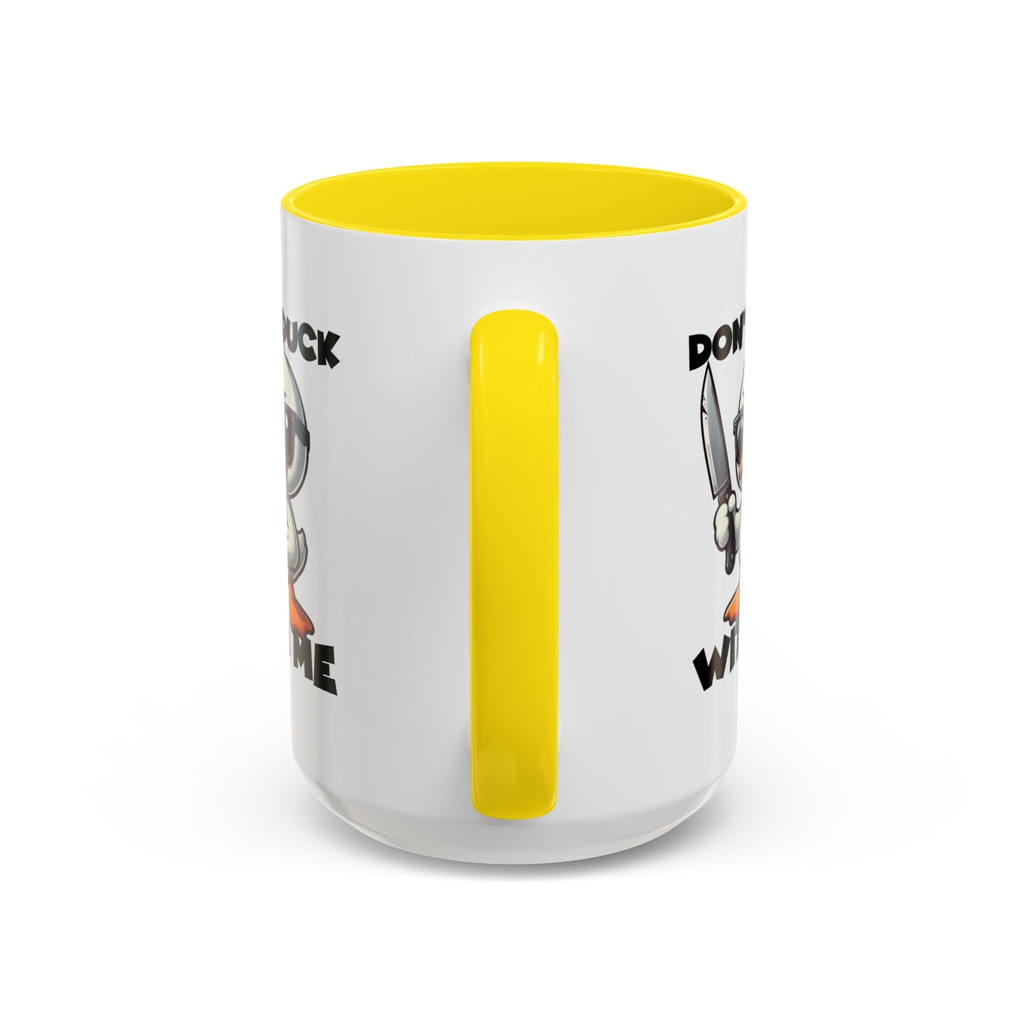 Adult Mug - Don't Duck With Me