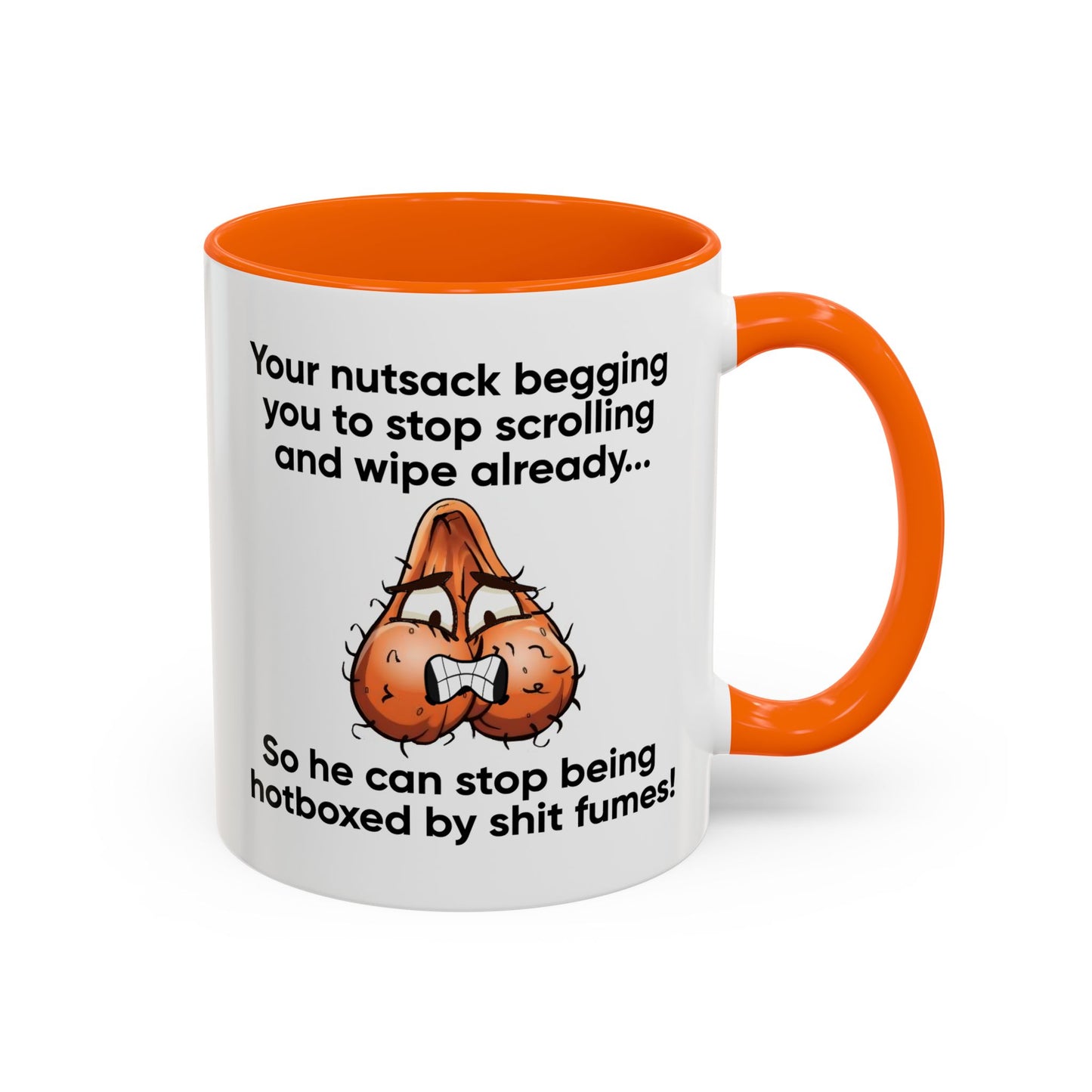 Adult Mug - Your Nutsack Begging You To Stop
