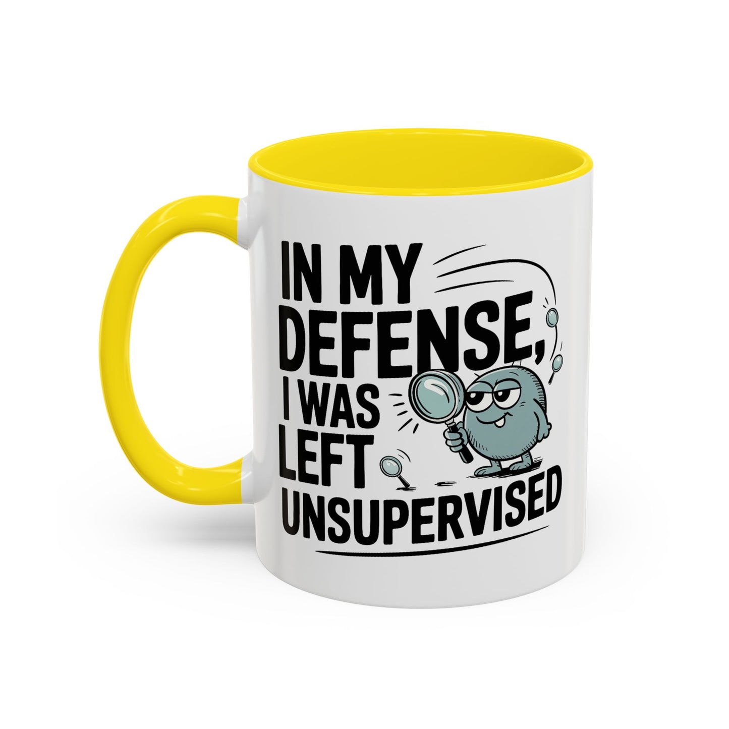 Humor Mug - In My Defense