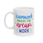 Motivation Mug - Teamwork Makes The Dream Work