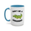 Adult Mug - Don't Be A Crocoshit