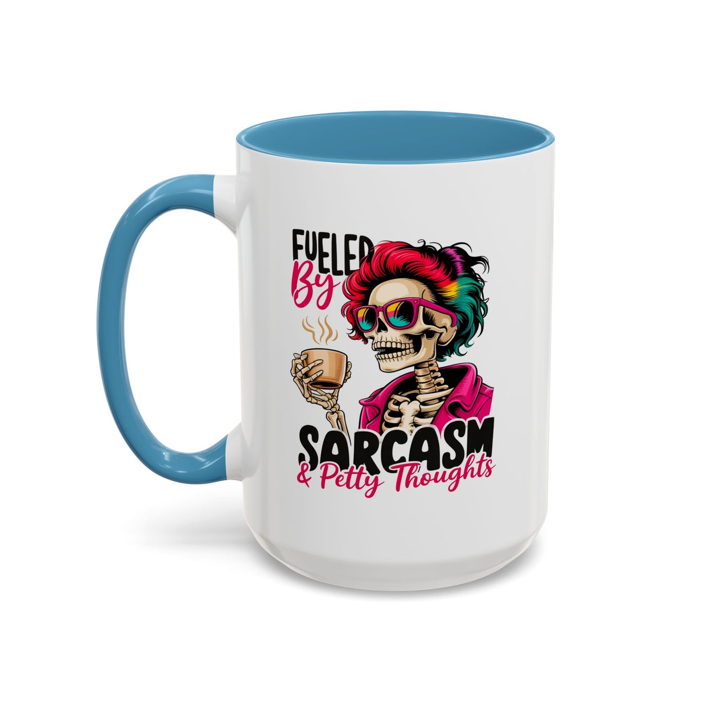 Humor Mug - Fueled by Sarcasm & Petty Thoughts