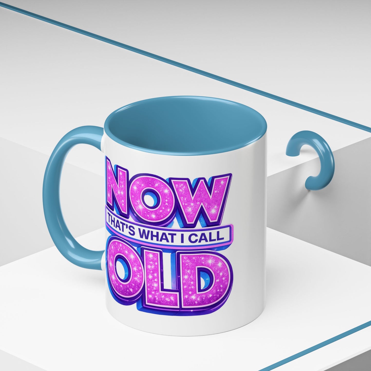 Birthday Mug - Now That's What I Call Old
