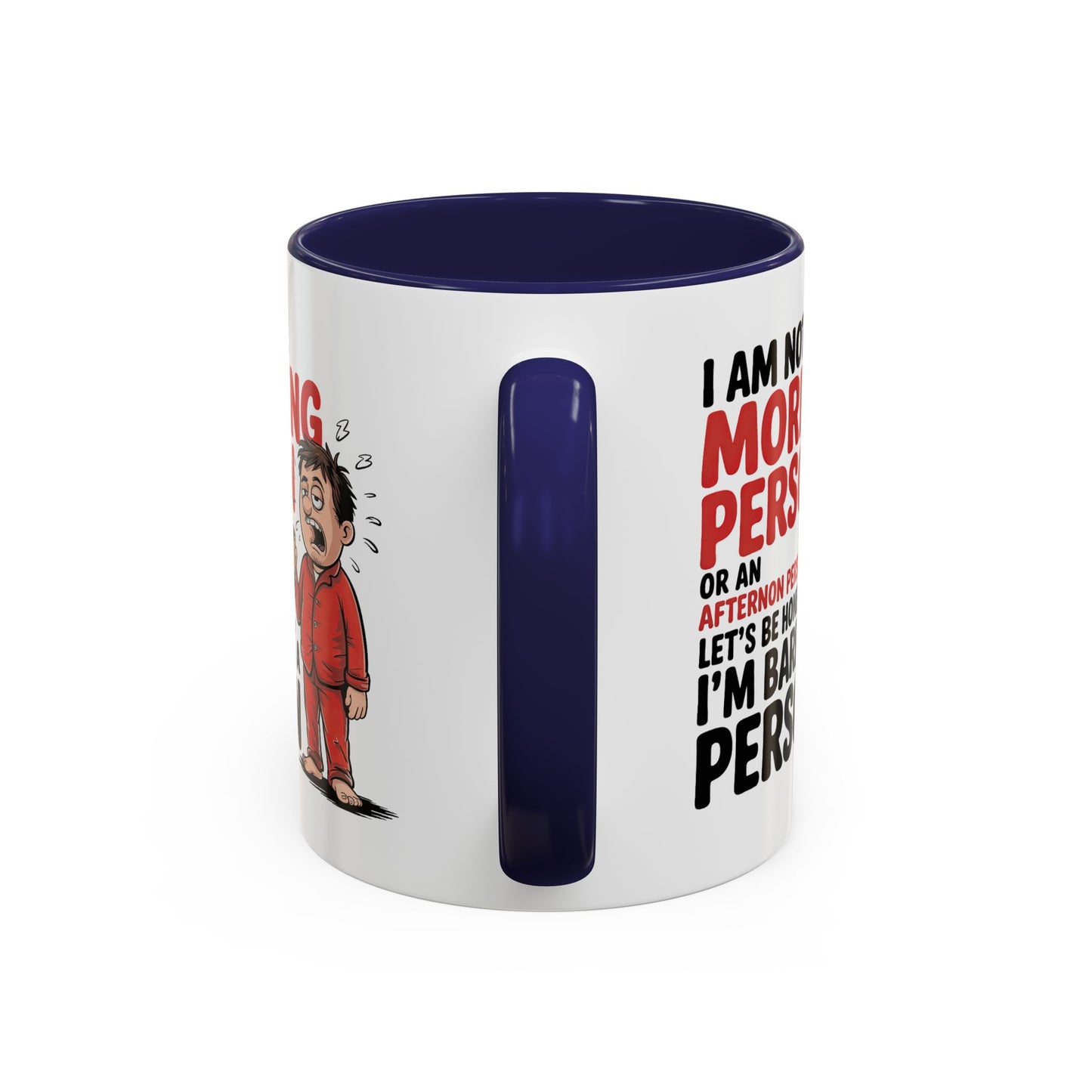 Adult Mug - I'm Not a Morning Person