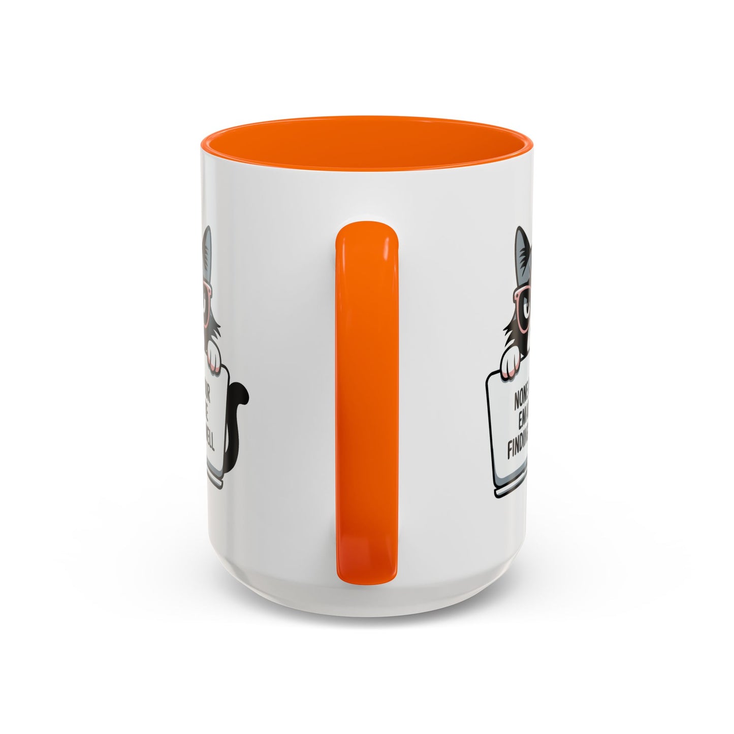 Humor Mug - None of Your Emails