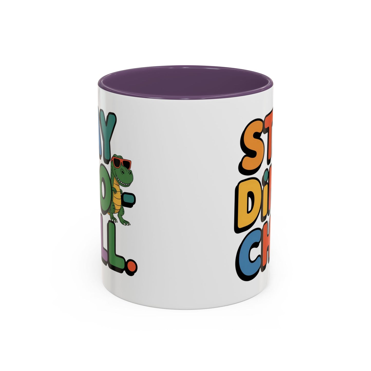 Humor mug - Stay Dino Chill