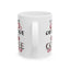 Humor Mug - I Have OCD