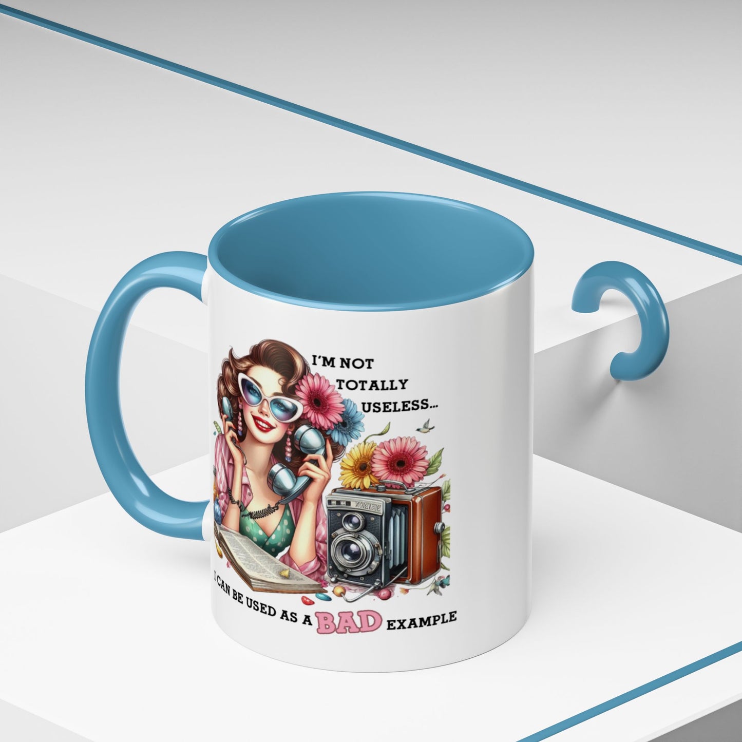 Humor Mug - I'm Not totally Useless