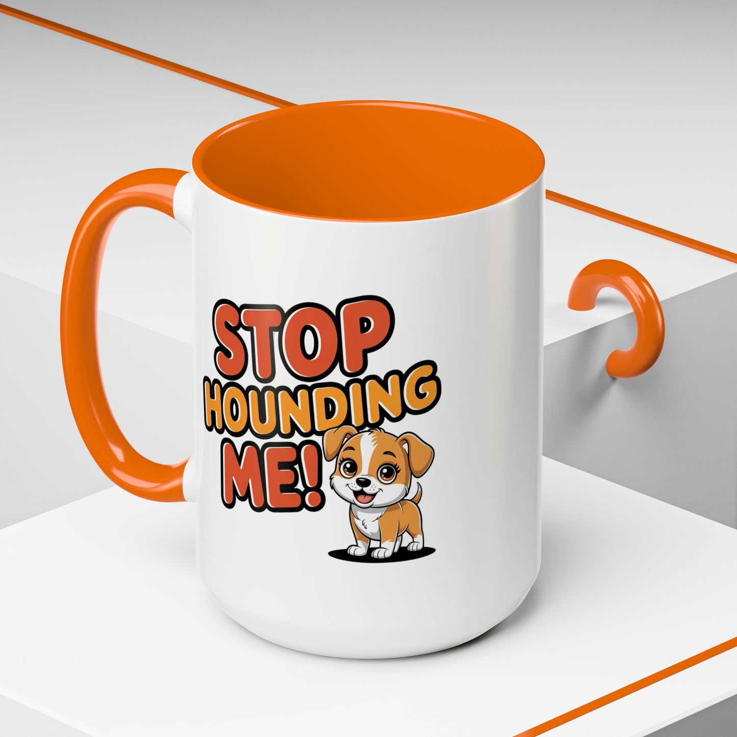 Animal Mug - Stop Hounding Me