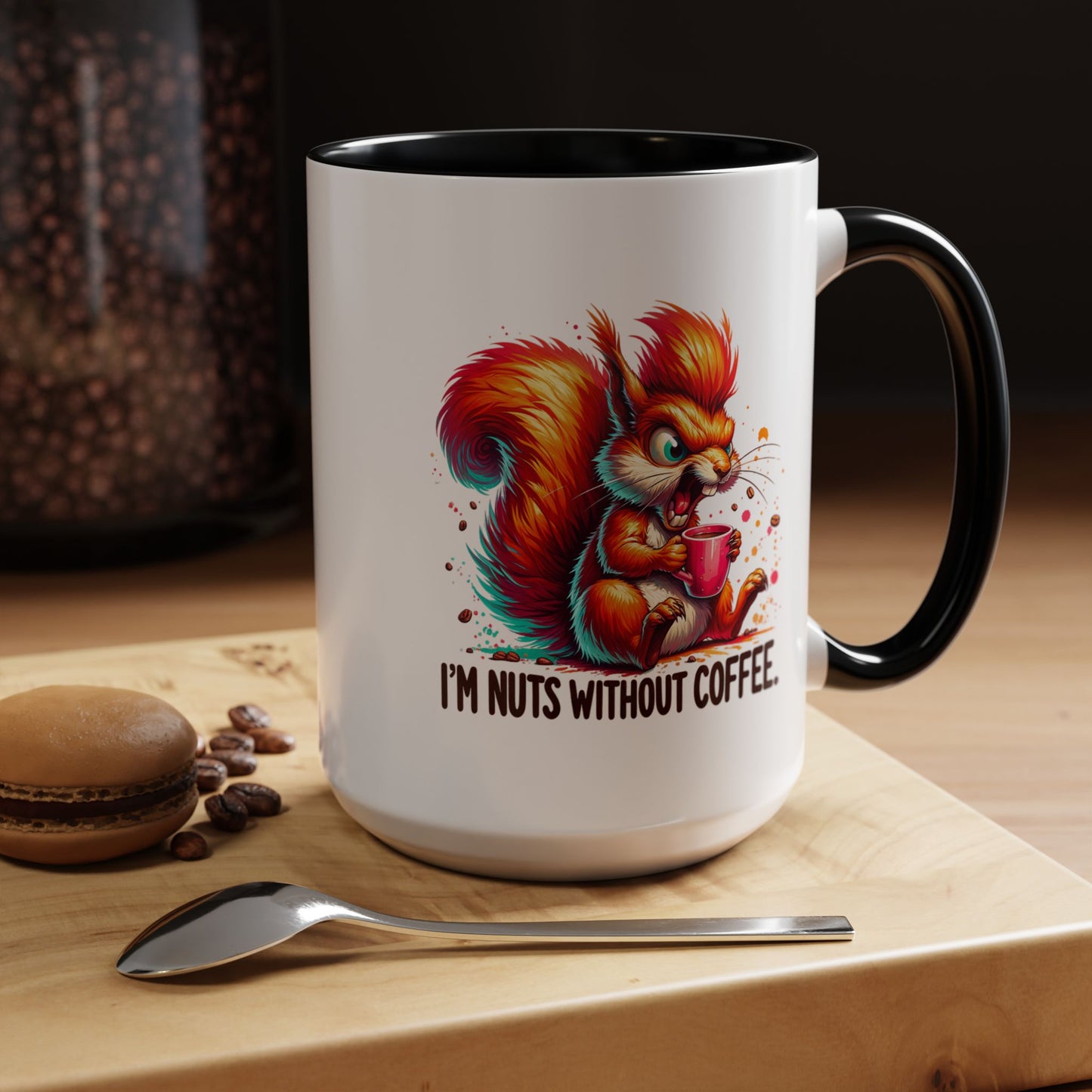 Humor Mug - I'm Nuts Without Coffee