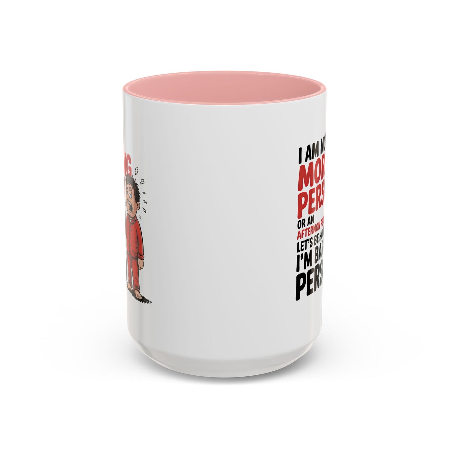 Adult Mug - I'm Not a Morning Person
