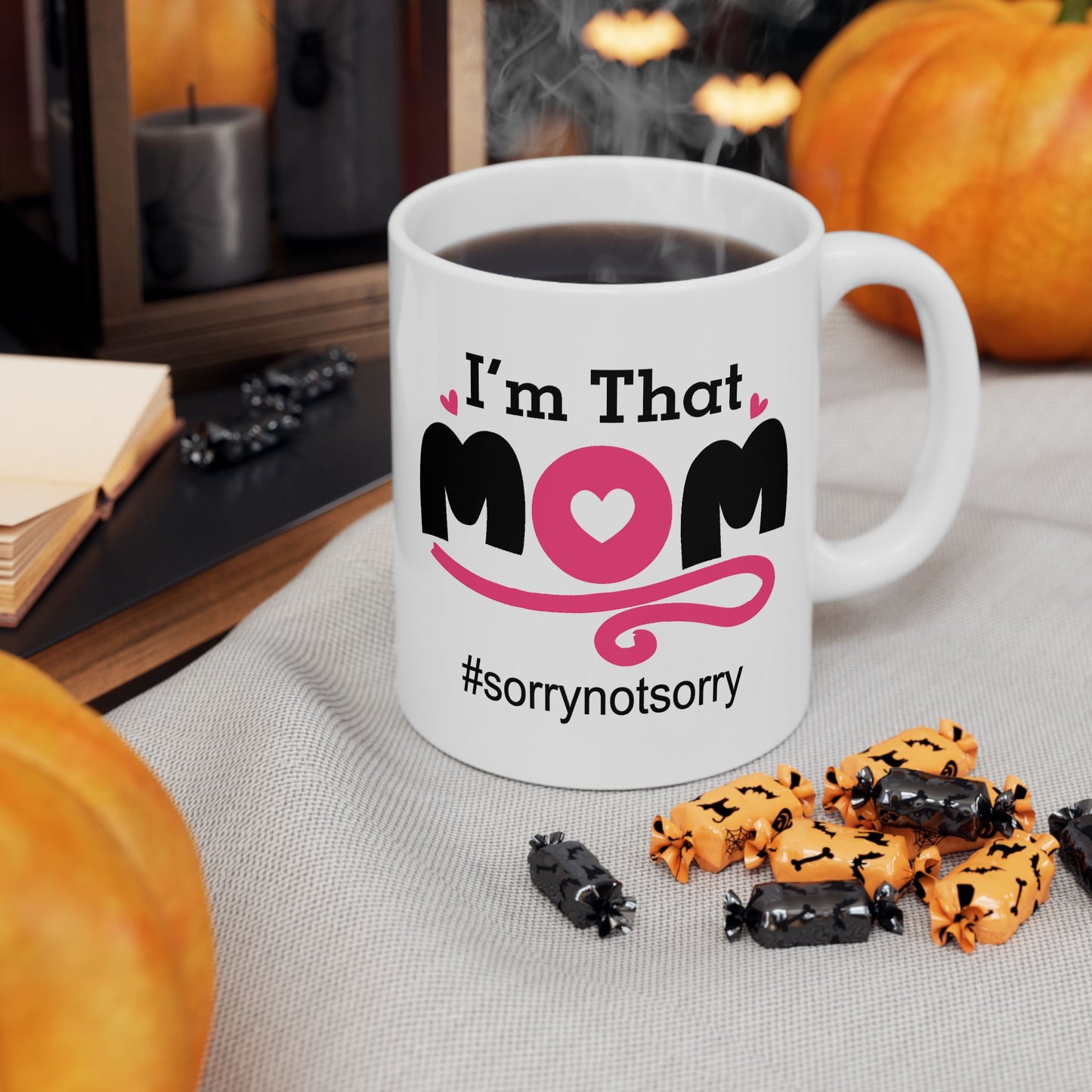 Humor Mug - I'm That Mom