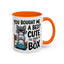 Animal Mug - You Bought Me a Bed?