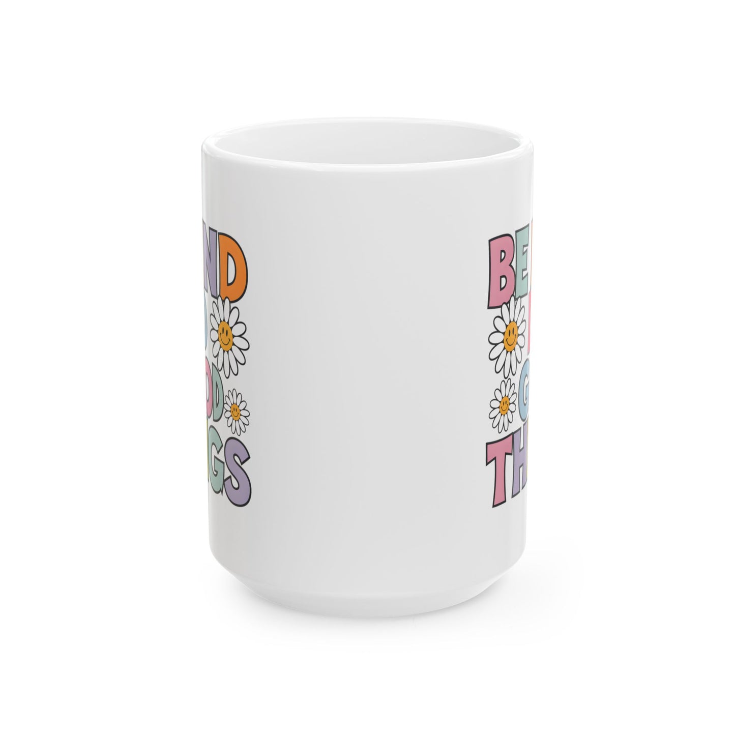 Motivational Mug - Be Kind Do Good Things