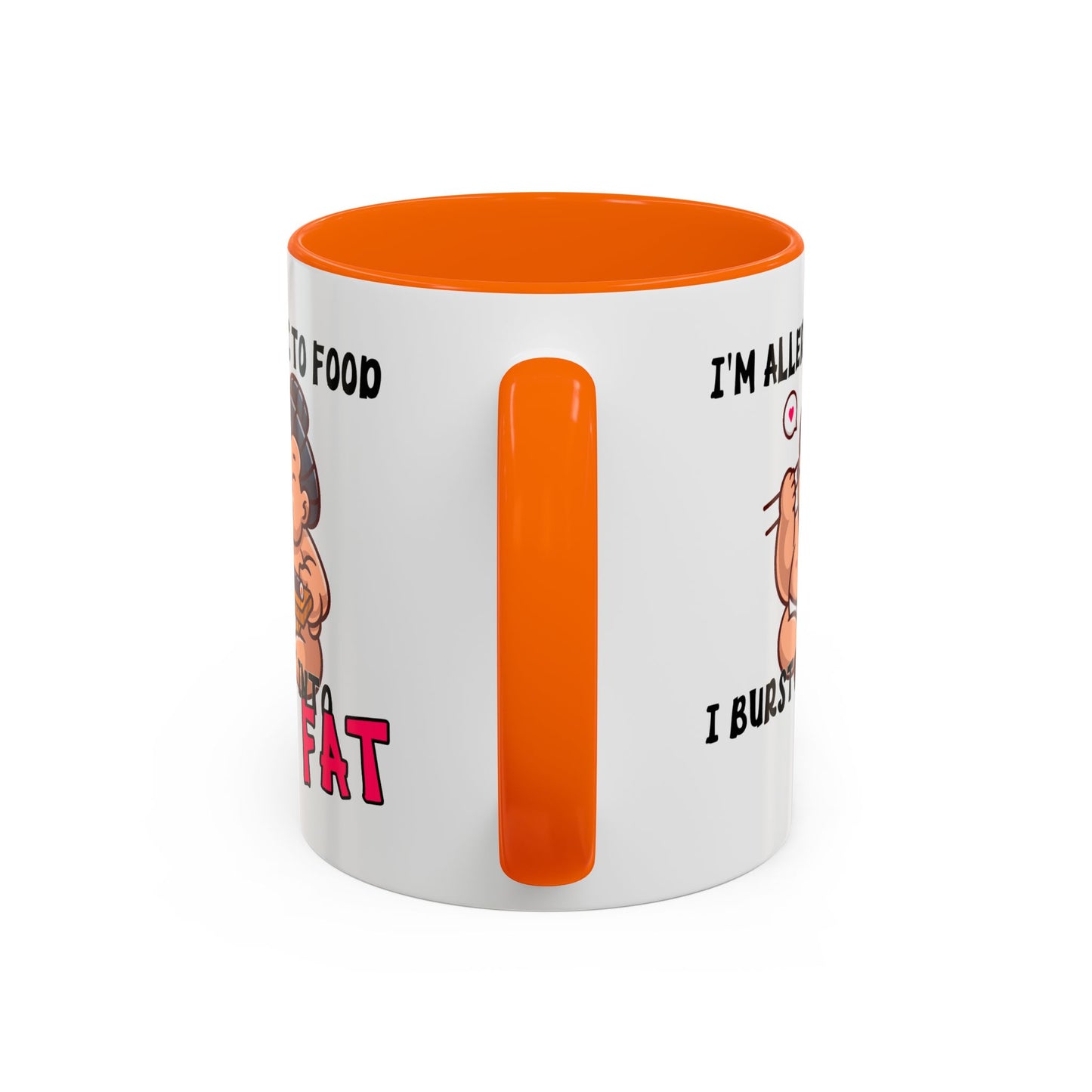 Humor Mug - I'm Allergic to Food