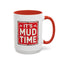 Adventure Mug - It's Mud Time