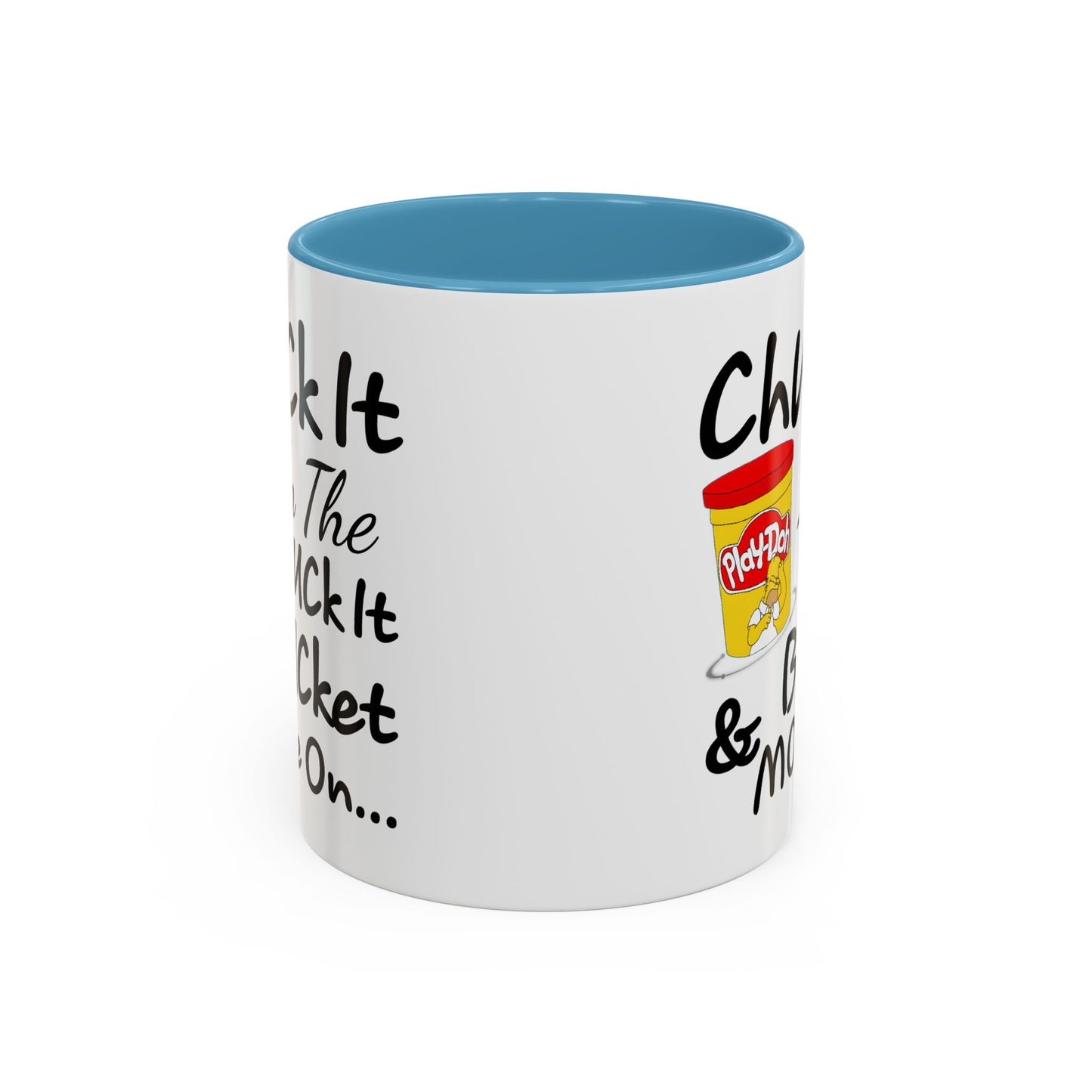 Adult Mug - Chuck It in The Fuck it Bucket