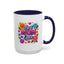 Mother's Day Mug - Best Mom Ever Flowers