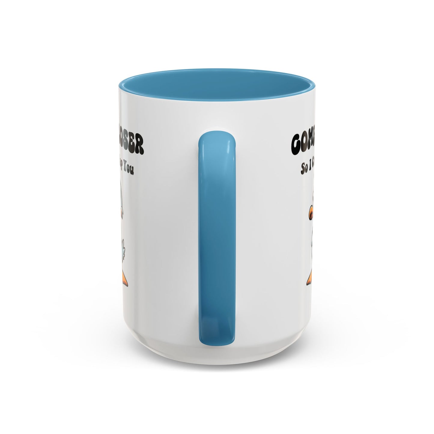 Office Mug - Come Closer