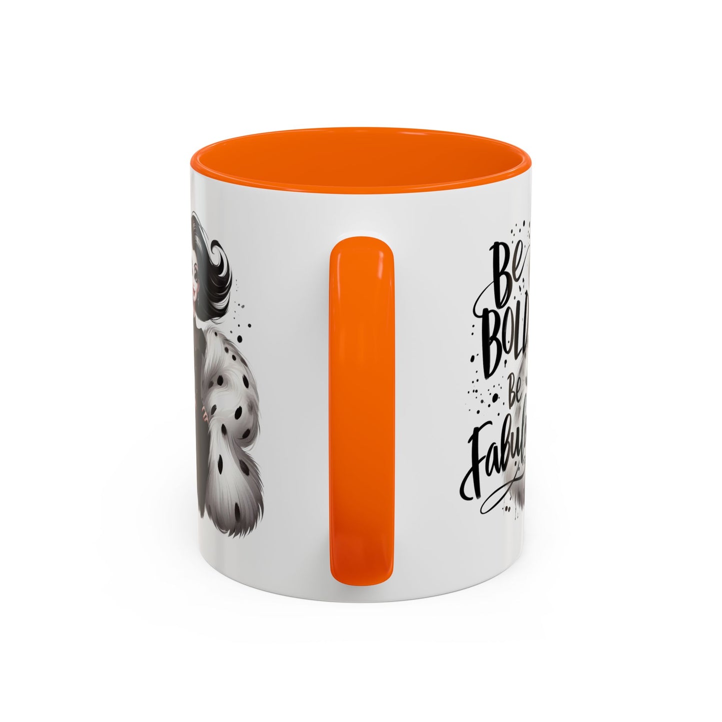 Humor Mug - Be Bold Be Fabulous