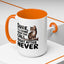 Animal Mug - Sure I'll Come When You Call