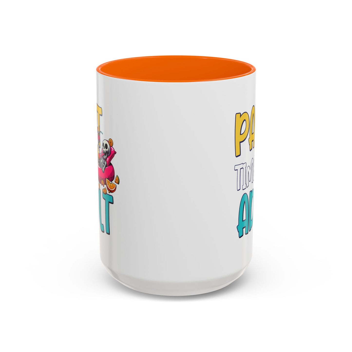 Adult Mug - Part-Time Adult