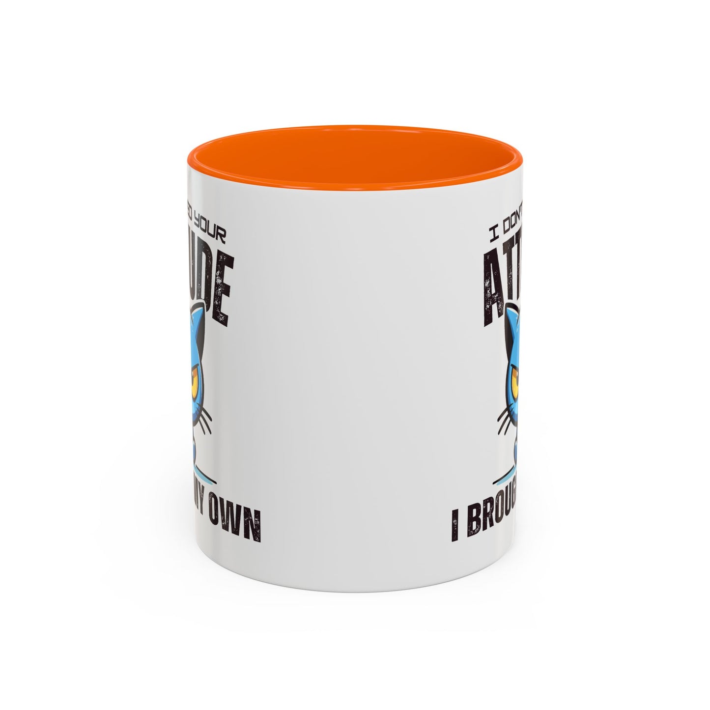 Animal Mug - I Don't Need Your Attitude