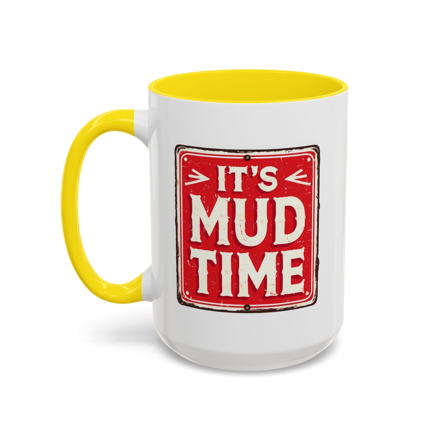 Adventure Mug - It's Mud Time