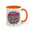 Humor Mug - Sarcasm Just One of My Many Talents